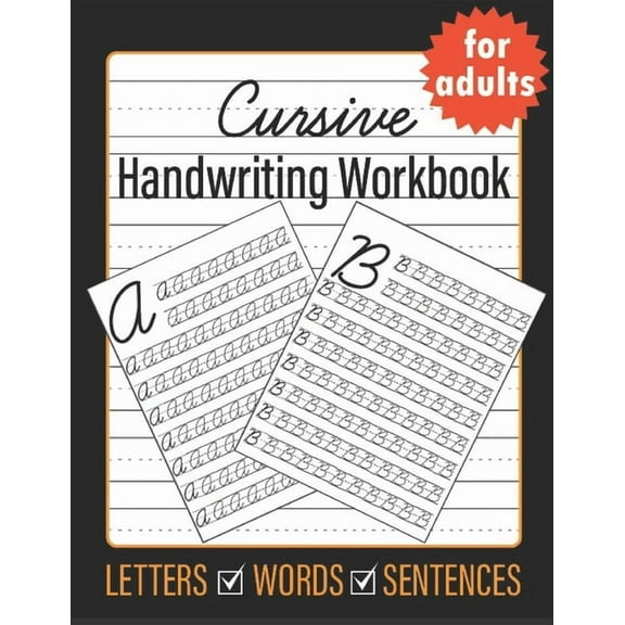 Cursive Handwriting for Adults: Learn Cursive Writing for Adults (Paperback)