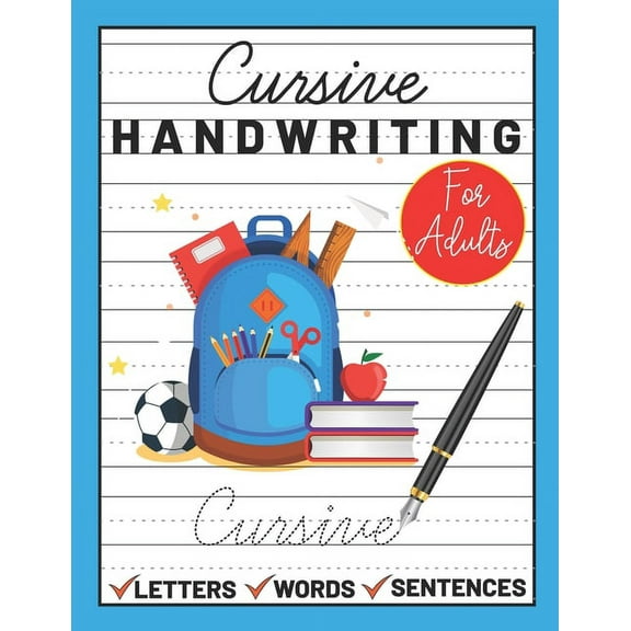 Cursive Handwriting for Adults: cursive book for adults, (Paperback)