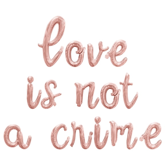 Cursive Script Letter Balloons - LOVE IS NOT A CRIME 16" Inch Alphabet Letters Foil Mylar Balloon Pride Day Party Banner (Rose Gold)