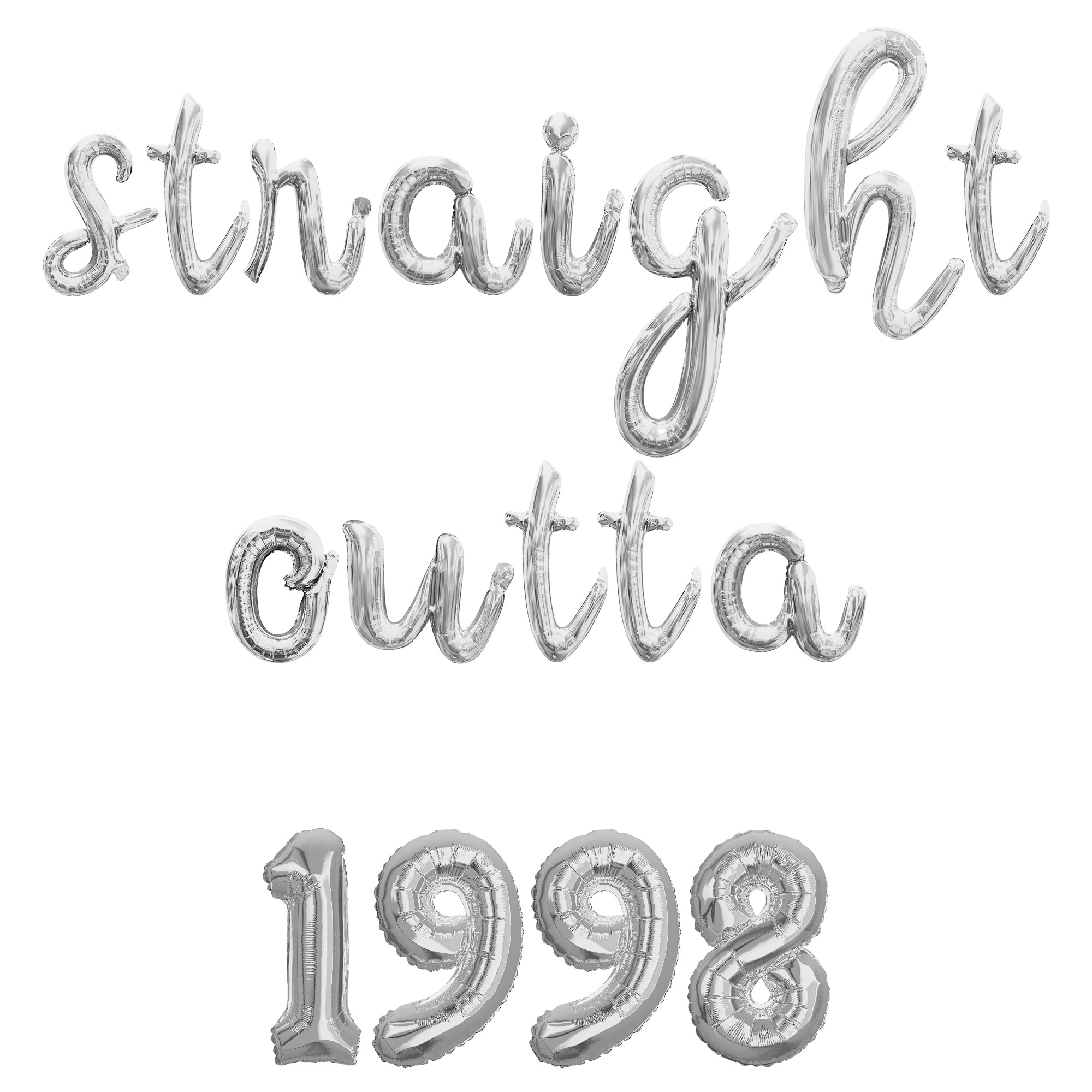 Cursive 1998 Cursive Script Letter Balloons - STRAIGHT OUTTA 1998 16