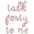 thumbnail image 1 of Cursive Script Letter Balloons - TALK FORTY TO ME 16" Inch Alphabet Letters Foil Mylar Balloon 40th Birthday Party Banner (Rose Gold), 1 of 5