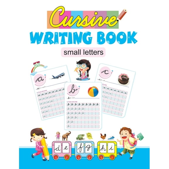 Cursive Writing Book: Small Letters, (Paperback)