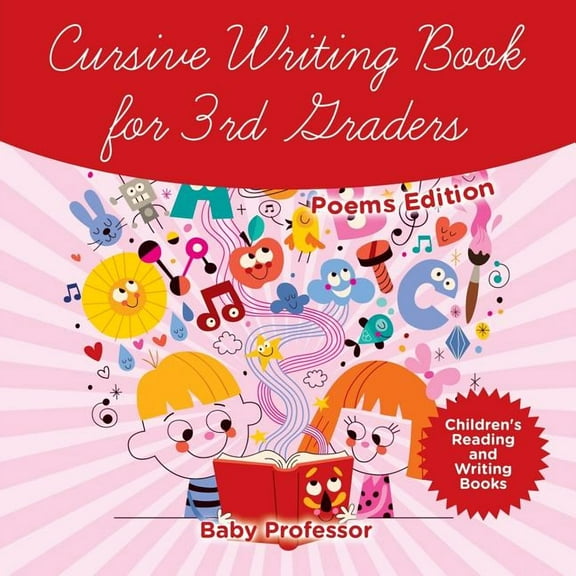Cursive Writing Book for 3rd Graders - Poems Edition Children's Reading and Writing Books, (Paperback)