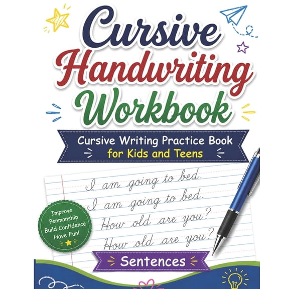 Cursive Writing Books for Kids Cursive Handwriting Workbook Sentences: Practice Cursive Writing Sentences, Letters and Notes for Kids and Teens, Book 3, (Paperback)