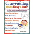 thumbnail image 1 of Pre-Owned Cursive Writing Made Easy & Fun!: 101 Quick, Creative Activities & Reproducible That Help Kids of All Learning Styles Master Cursive Writing (Paperback) 0439113695 9780439113694, 1 of 1