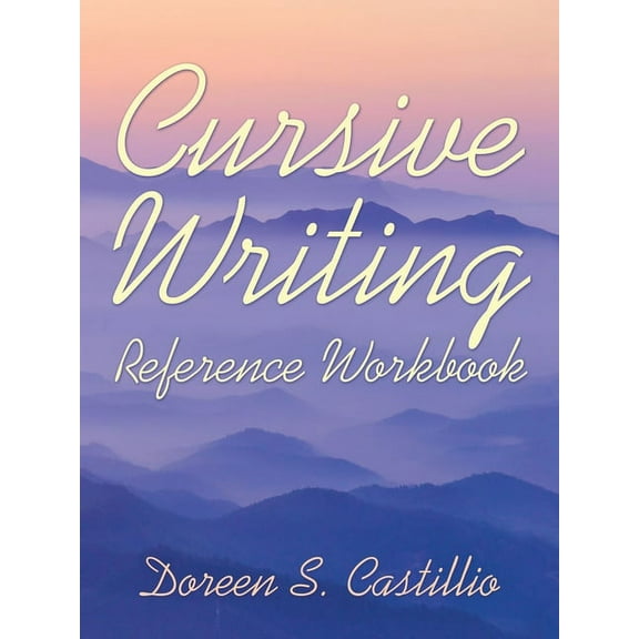 Cursive Writing Reference Workbook
