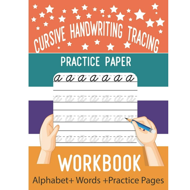 Cursive handwriting tracing practice paper workbook : cursive ...