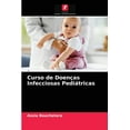 thumbnail image 1 of Curso de Doenças Infecciosas Pediátricas (Paperback), 1 of 1