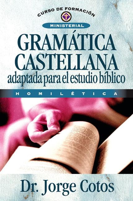 JORGE COTO Curso de Formacin Ministerial Gramtica Castellana, (Paperback)