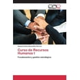 thumbnail image 1 of Curso de Recursos Humanos I: Fundamentos y gestin estratgica Spanish Edition Paperback 3659069035 9783659069031 Samuel Andrs Benavides Herrera, 1 of 1