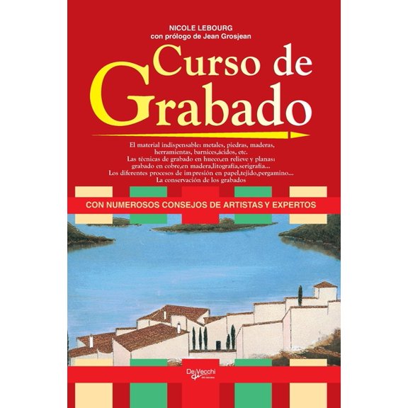 Curso de grabado: Con numerosos consejos de artistas y expertos, (Hardcover)