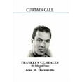 thumbnail image 1 of Curtain Call : The Life and Times of Franklyn Vincent Ellison Seales, 1 of 1