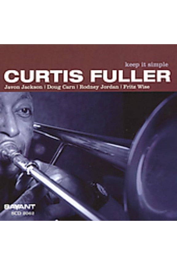 Curtis Fuller - Keep It Simple - Music & Performance - CD