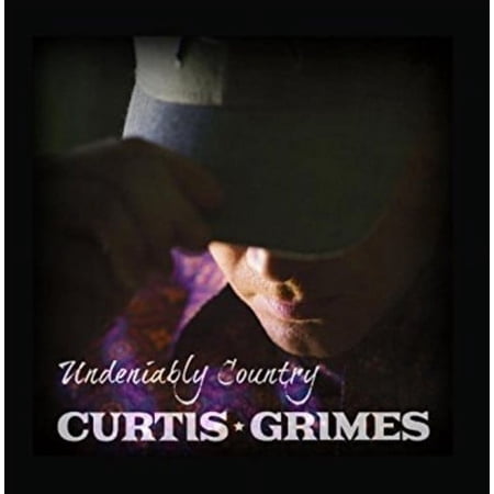 Curtis Grimes - Undeniably Country - Country - CD
