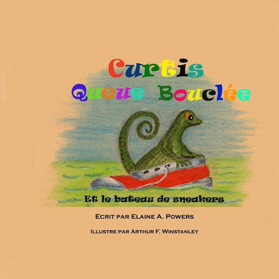 Curtis Queue Bouclee et le Bateau de Sneakers: Un Queue d'Aventure, (Paperback)
