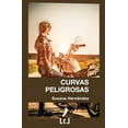 thumbnail image 1 of Curvas peligrosas (Paperback) by Susana Hernández, 1 of 1