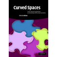 thumbnail image 1 of Curved Spaces: From Classical Geometries to Elementary Differential Geometry, (Hardcover), 1 of 1