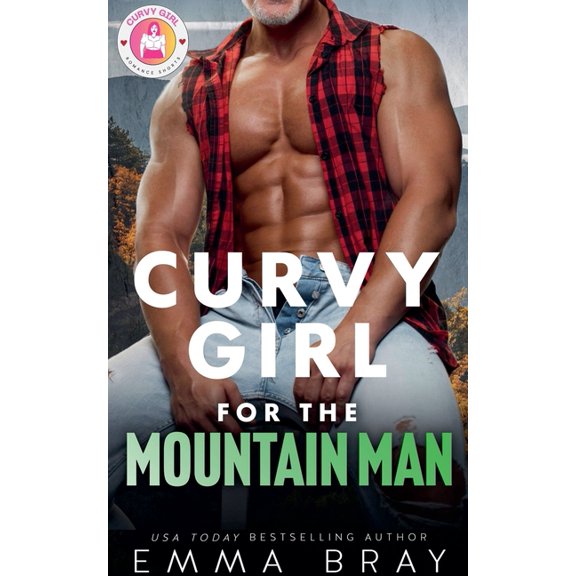Curvy Girl Romance Shorts Curvy Girl for the Mountain Man, Book 1, (Paperback)