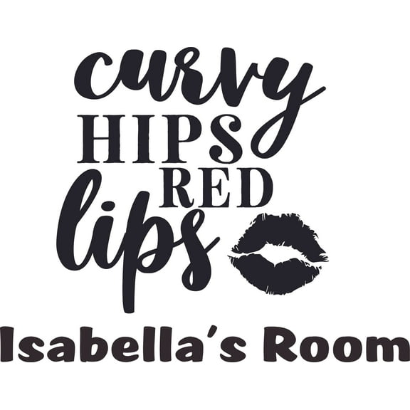 Curvy Hips Red Lips Sassy Princess Quotes Personalized Wall Decal Custom Vinyl Wall Art - Personalized Name - Baby Girls Boys Kids Nursery Daycare Decor Wall Stickers Decorations Size (12x20 inch)