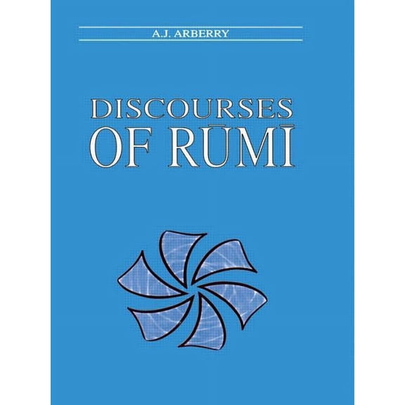 Curzon Paperbacks Discourses of Rumi, (Paperback)