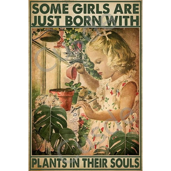 Cusde Some Girls are Just Born with Plants in Their Souls Metal Tin Sign Retro Wall Art Home Bar Kitchen Farmhouse Backyard Signs Gifts for Girls Women Plaques 8x12 Inch