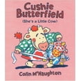 thumbnail image 1 of Pre-Owned Cushie Butterfield: She's a Little Cow (Paperback) 0007154666 9780007154661, 1 of 1