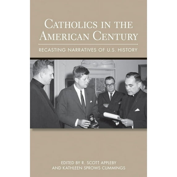 Cushwa Center Studies of Catholicism in Catholics in the American Century, (Paperback)