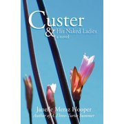 Custer and His Naked Ladies, Paperback