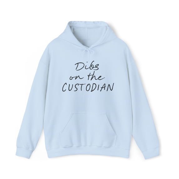 Custodian Wife Husband Girlfriend Hoodie, Gifts, Hooded Sweatshirt