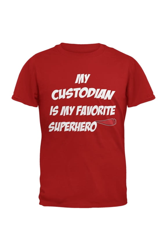Custodian is My Superhero Red Adult T-Shirt - Medium