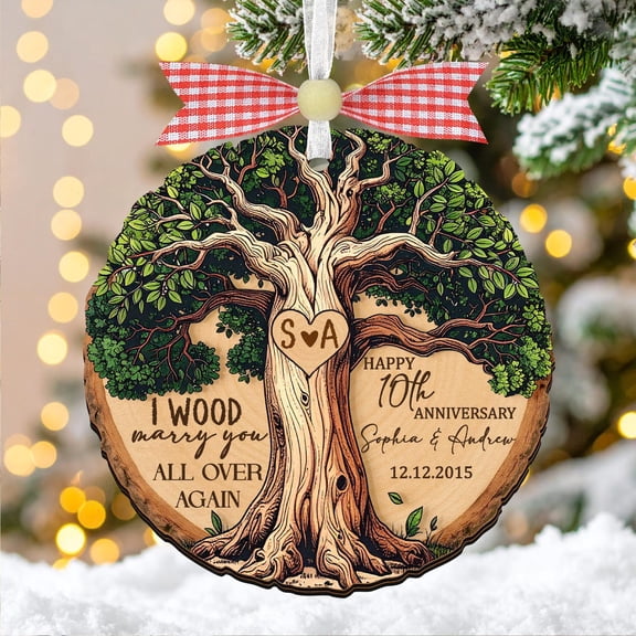 Custom Anniversary Wood Ornament – Personalized Couple Gift, 10th Wedding Anniversary Keepsake, 'I Wood Marry You Again' Decor