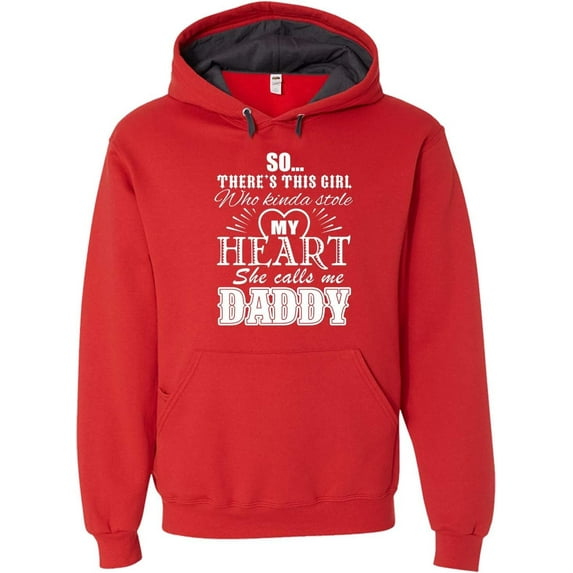 Custom Apparel House So Theres This Girl who Kinda Stole My Heart she Calls me Daddy Hoodie Adult Men's Sweatshirt Fiery Red