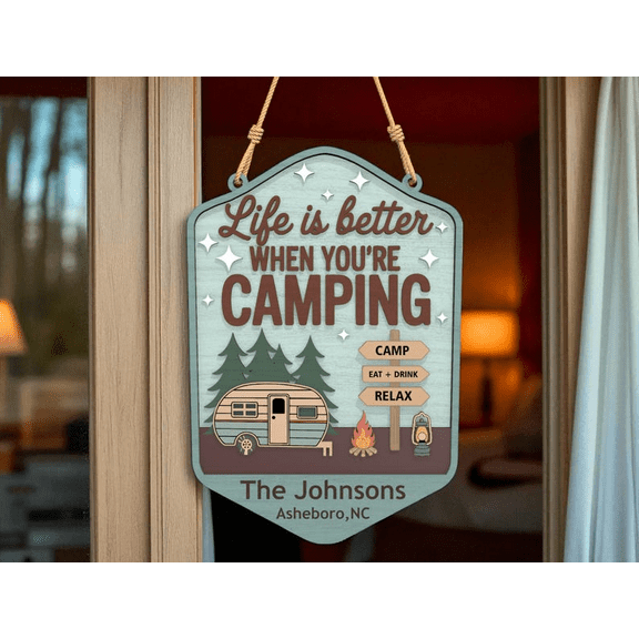 Custom Camping Door Hanger, Life Is Better Sign with Camper & Personalized Family Name Plaque