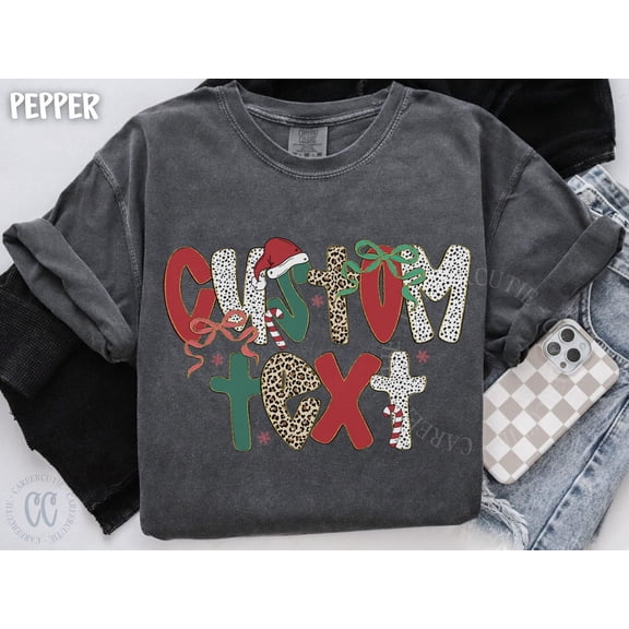 Custom Christmas Shirt Customizable Tshirt Personalized XMas Tshirt CC25022