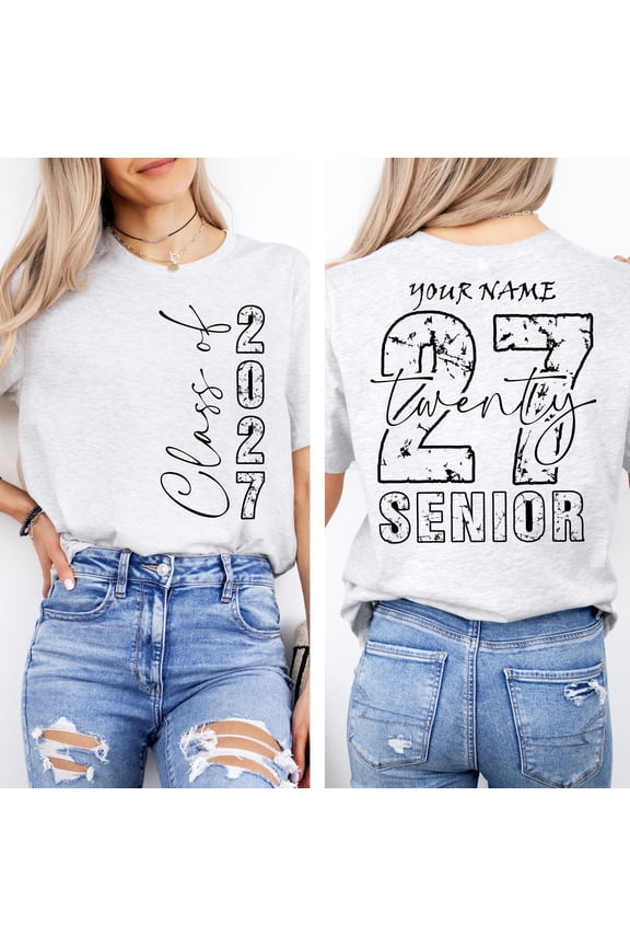 Custom Class Of 2027 Shirt Custom Name Senior 2027 Tshirt Twenty Six Graduate Top Graduati