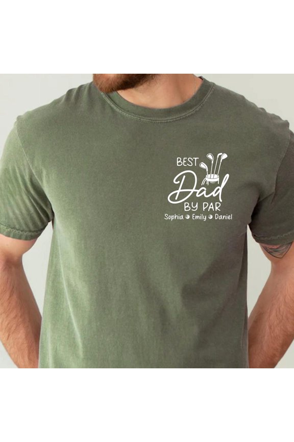 Custom Dad Golf By Par Names Gift From Family T-shirt