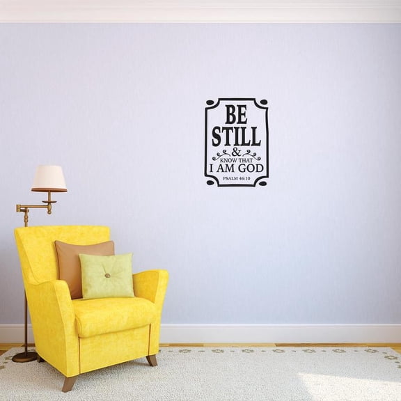 Custom Decals Be Still Know That I Am God Psalm 46:43 Wall Art Size: 12 Inches x 18 Inches Color: Black