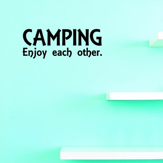 Custom Decals Camping Enjoy Each Other. Wall Art Size: 20 X 40 Inches Color: Black