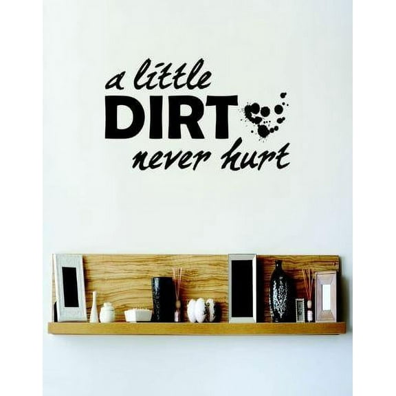 Custom Decals Dirt Image Quote Bathroom 12 X12" -