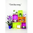 thumbnail image 1 of Custom Decals Don't Chase Money.Wall Art Size: 10 X 36 Inches Color: Black, 1 of 1