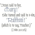 thumbnail image 1 of Custom Decals Jesus Said To Her Mary God Christ John 2016 Religious 16 X 18", 1 of 1