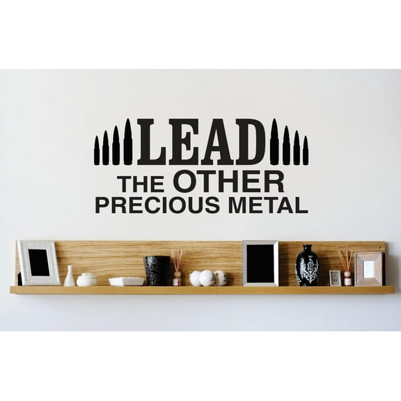 Custom Decals Lead The Other Precious Metal Bullets Image Quote Bathroom 20 X30" -