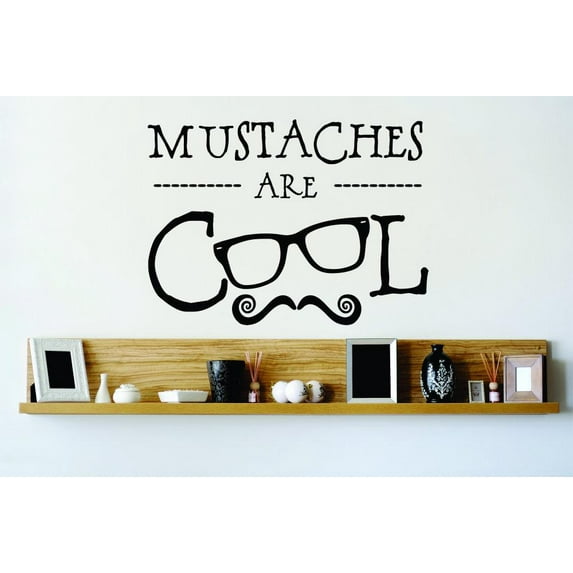 Custom Decals Mustaches Are Cool Fun Quote Bathroom 22x30"