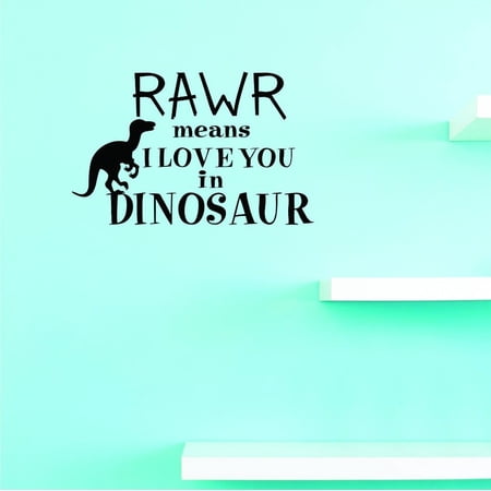 Custom Decals Rawr Means I Love You In Dinosaur Wall Art Size: 14 X 28 Inches Color: Black