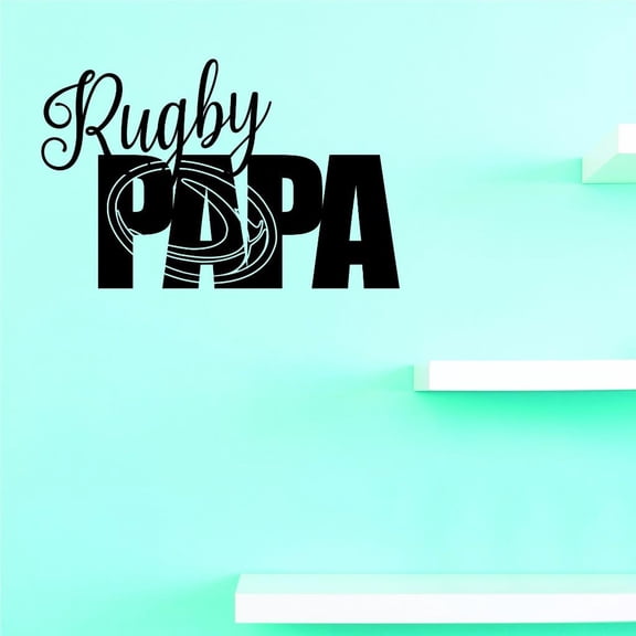 Custom Decals Rugby Papa Wall Art Size: 10 X 20 Inches Color: Black