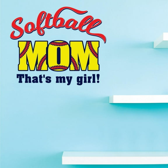 Custom Decals Softball mom. That's my girl! Wall Art Size: 20 Inches x 20 Inches Color: Multi