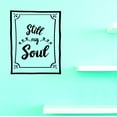 thumbnail image 1 of Custom Decals Still My Soul 10 X 20 Inches, 1 of 1