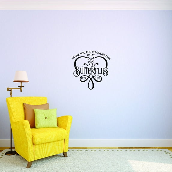 Custom Decals Thank You For Reminding Me What Butterflies Feel Like. Wall Art Size: 14 Inches x 28 Inches