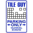 thumbnail image 1 of Custom Decals Tile Guy -Parking Signs 9 Inches X 18 Inches, 1 of 1
