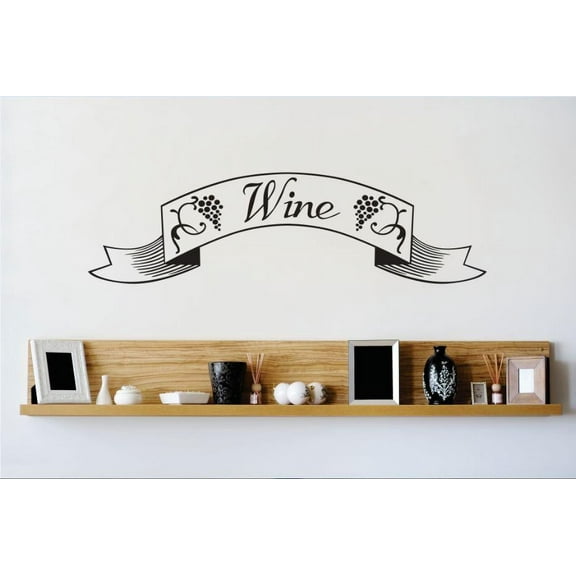 Custom Decals Wine Banner Grapevine Kitchen Dining Image Quote Bathroom 16 X40" -